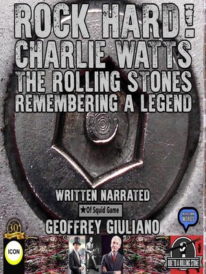 cover image of Rock Hard! Charlie Watts the Rolling Stones Remembering a Legend